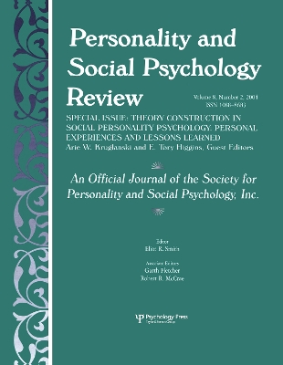 Theory Construction in Social-Personality Psychology by Arie W. Kruglanski