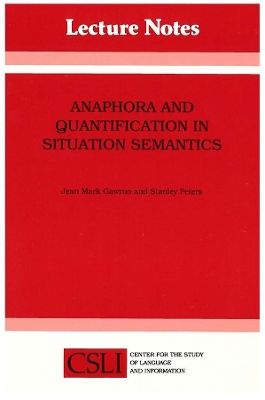 Anaphora and Quantification in Situation Semantics book