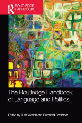The Routledge Handbook of Language and Politics book