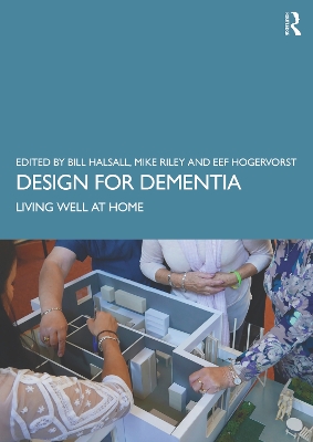 Design for Dementia: Living Well at Home book