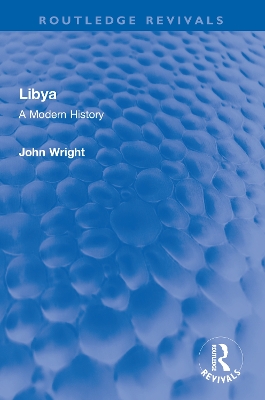 Libya: A Modern History by John Wright