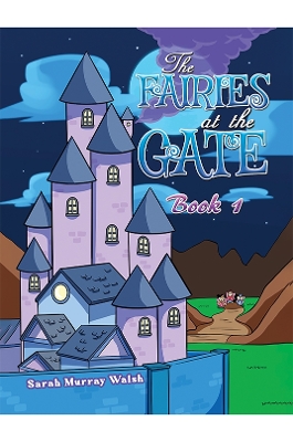 The Fairies at the Gate - Book 1 book