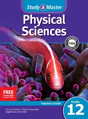 Study & Master Physical Sciences Teacher's Guide Teacher's Guide by Karin H. Kelder