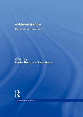 e-Governance: Managing or Governing? by Leslie Budd