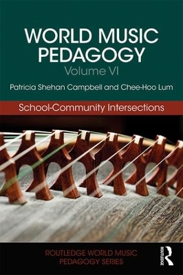 World Music Pedagogy, Volume VI: School-Community Intersections book