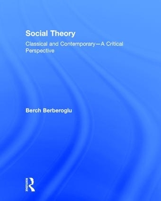 Social Theory by Berch Berberoglu