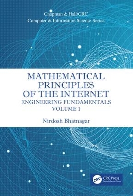 Mathematical Principles of the Internet, Volume 1 by Nirdosh Bhatnagar