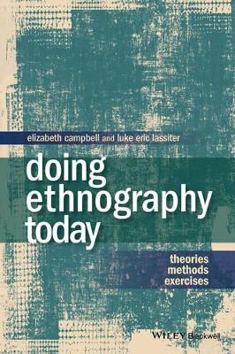 Doing Ethnography Today - Theories, Methods, Exercises book