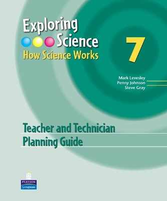 Exploring Science : How Science Works Year 7 Teacher and Technician Planning Guide book