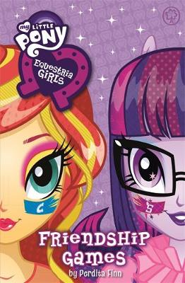 My Little Pony: Equestria Girls: Friendship Games by Perdita Finn