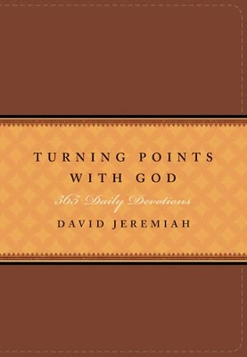 Turning Points With God by David Jeremiah