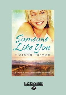 Someone Like You by Victoria Purman