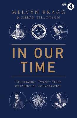 In Our Time: Celebrating Twenty Years of Essential Conversation book