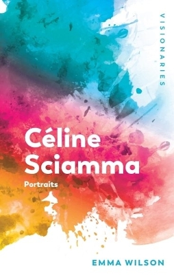 Celine Sciamma: Portraits by Emma Wilson