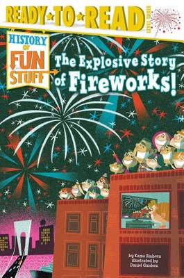 Explosive Story of Fireworks! book