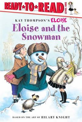 Eloise and the Snowman by Kay Thompson