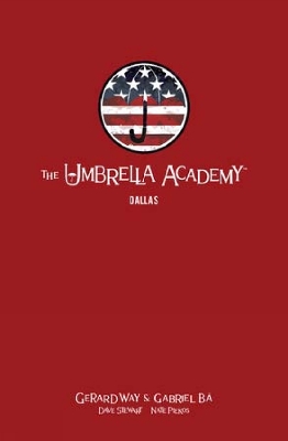 The Umbrella Academy Library Editon Volume 2: Dallas book