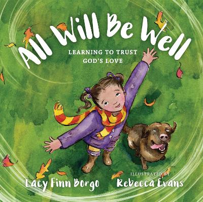 All Will Be Well – Learning to Trust God`s Love book