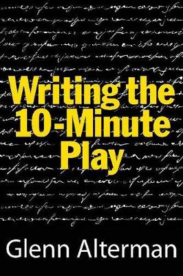 Writing the 10 Minute Play book