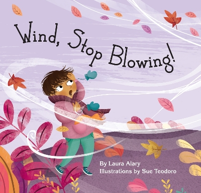 Wind, Stop Blowing! book