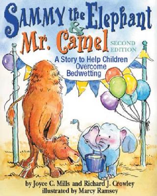 Sammy the Elephant and Mr Camel by Joyce C. Mills