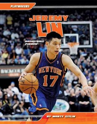 Jeremy Lin:: Basketball Phenom book