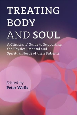 Treating Body and Soul by Peter Wells