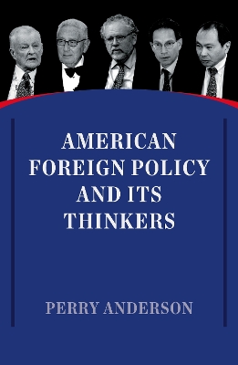 American Foreign Policy and its Thinkers book