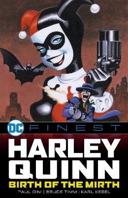 DC Finest: Harley Quinn: Birth of the Mirth book