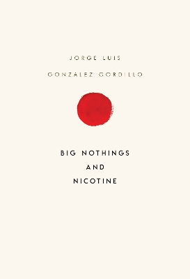 Big Nothings and Nicotine book