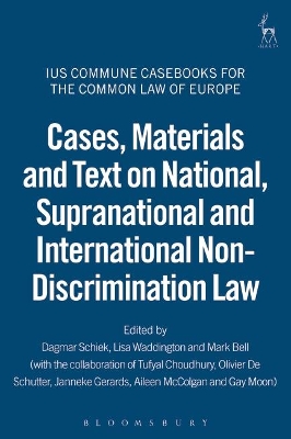 Cases, Materials and Text on National, Supranational and International Non-Discrimination Law book