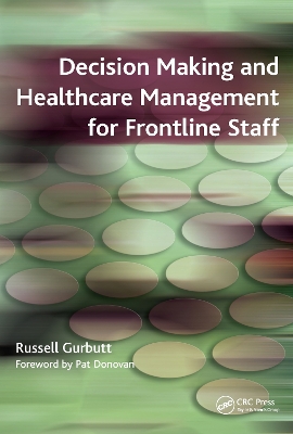 Decision Making and Healthcare Management for Frontline Staff book