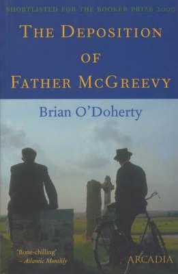 The Deposition of Father McGreevy by Brian O'Doherty