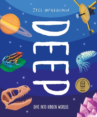 Deep: Dive Into Hidden Worlds book