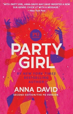 Party Girl: SECOND EDITION: The PG Version by Anna David