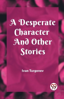 A Desperate Character And Other Stories book