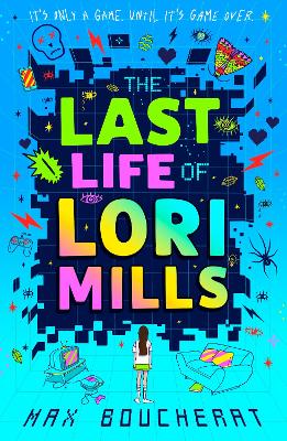 The Last Life of Lori Mills by Max Boucherat