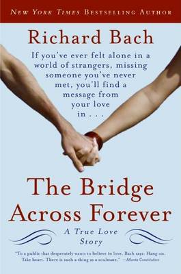 Bridge Across Forever by Richard Bach