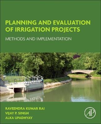 Planning and Evaluation of Irrigation Projects book