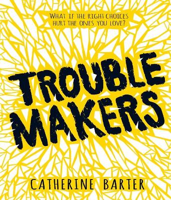Troublemakers by Catherine Barter