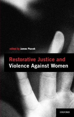 Restorative Justice and Violence Against Women book