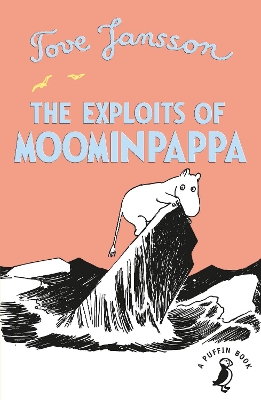 The Exploits of Moominpappa book