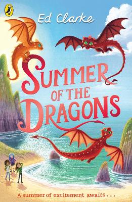 Summer of the Dragons by Ed Clarke