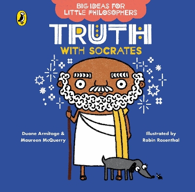 Big Ideas for Little Philosophers: Truth with Socrates book