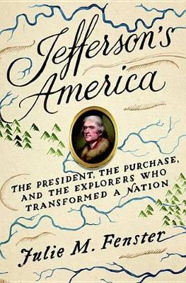 Jefferson's America by Julie M. Fenster