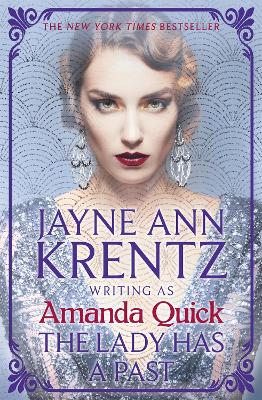 The Lady Has a Past: escape to the glittering, scandalous golden age of 1930s Hollywood by Amanda Quick