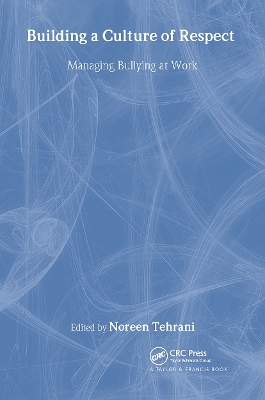 Building a Culture of Respect by Noreen Tehrani