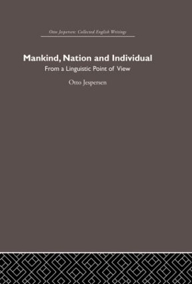 Mankind, Nation and Individual book