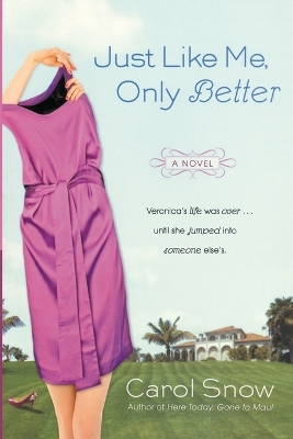 Just Like Me, Only Better book
