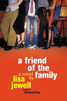 Friend of the Family by Lisa Jewell